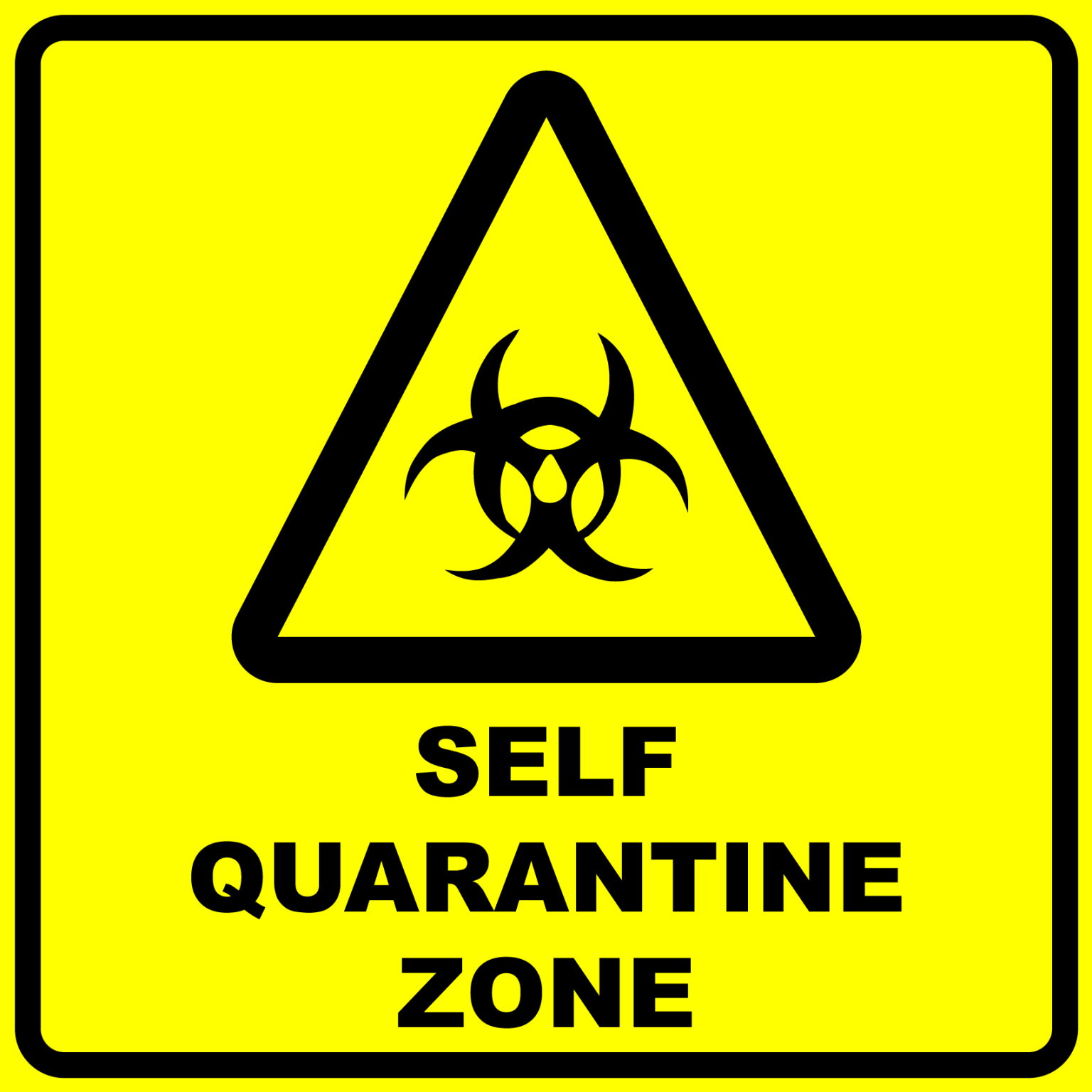 Corflute Self Quarantine Signs • Newprint HRG Print and Sign Solutions